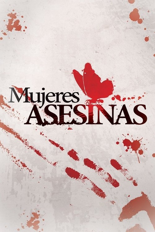 Mujeres Asesinas poster