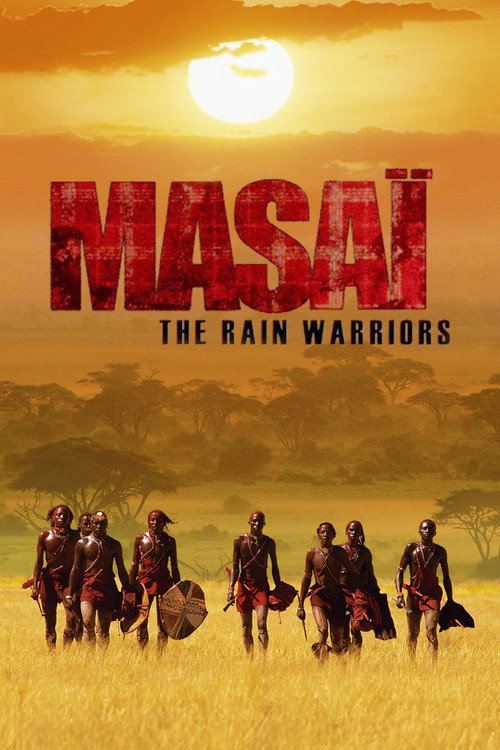 Masai: The Rain Warriors poster