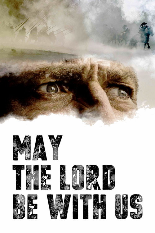 May the Lord Be with Us poster