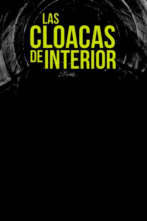 Las cloacas de Interior poster