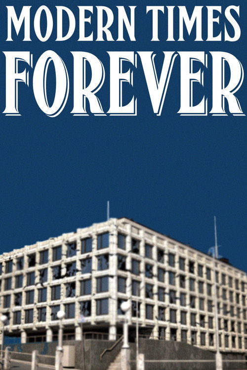 Modern Times Forever poster