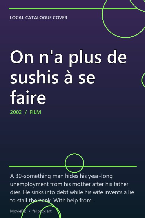 On n'a plus de sushis à se faire poster