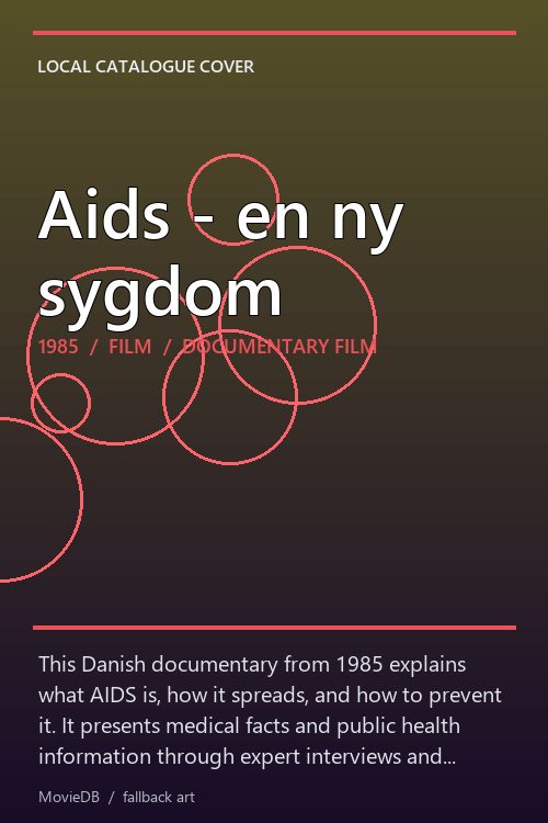 Aids - en ny sygdom poster