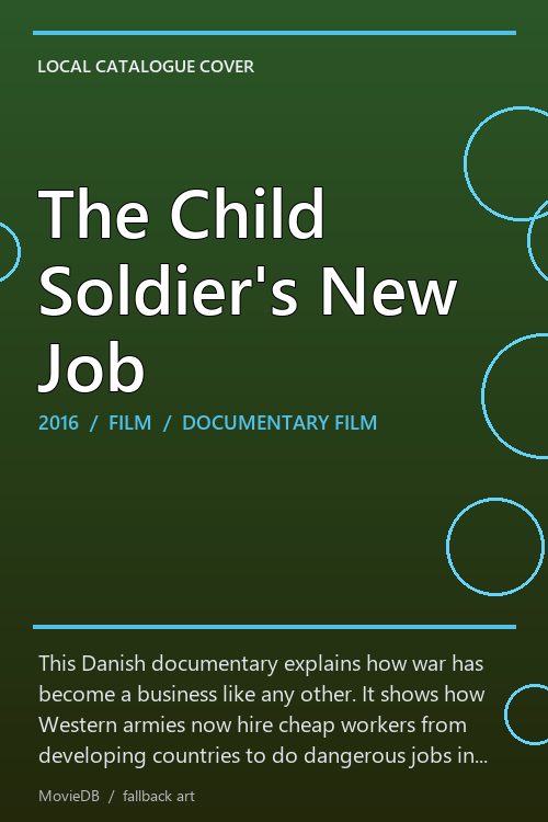 The Child Soldier's New Job poster