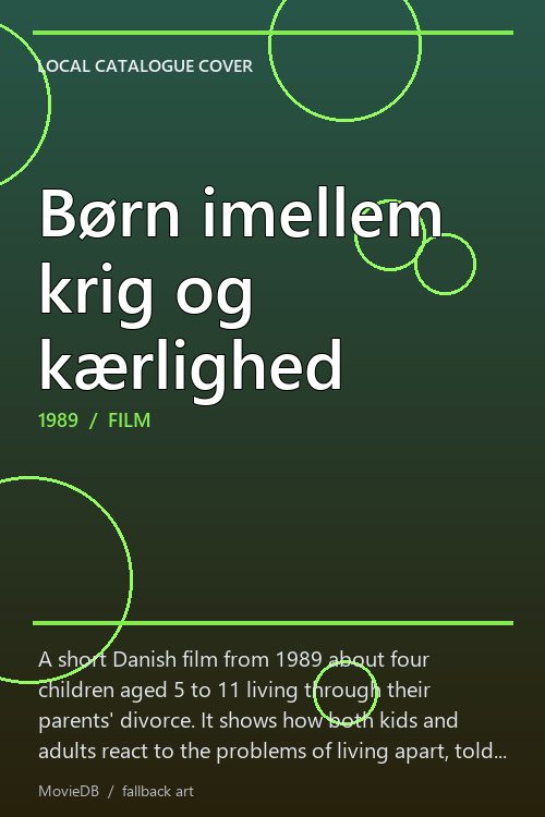 Børn imellem krig og kærlighed poster