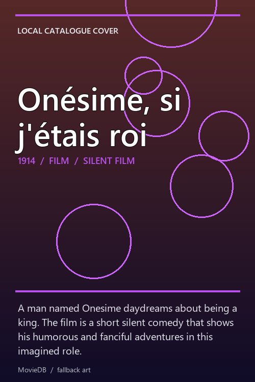 Onésime, si j'étais roi poster