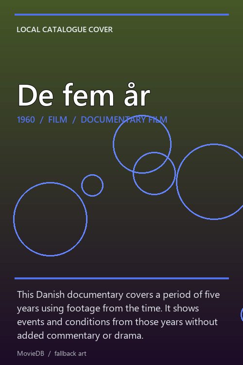De fem år poster