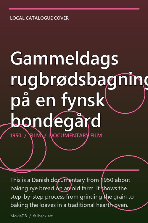 Gammeldags rugbrødsbagning på en fynsk bondegård poster