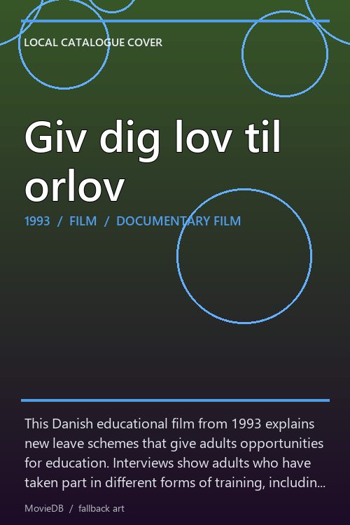 Giv dig lov til orlov poster