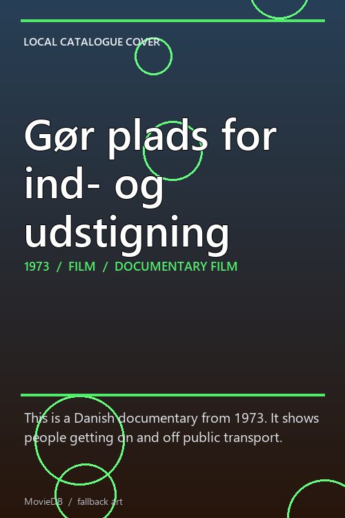 Gør plads for ind- og udstigning poster