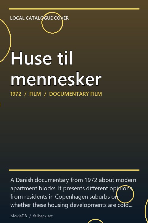 Huse til mennesker poster