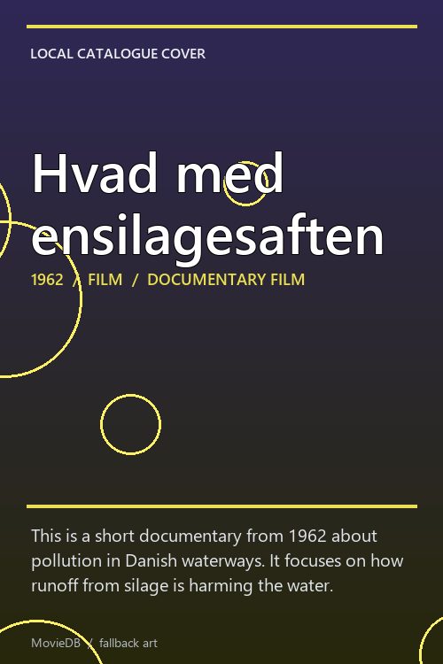 Hvad med ensilagesaften poster