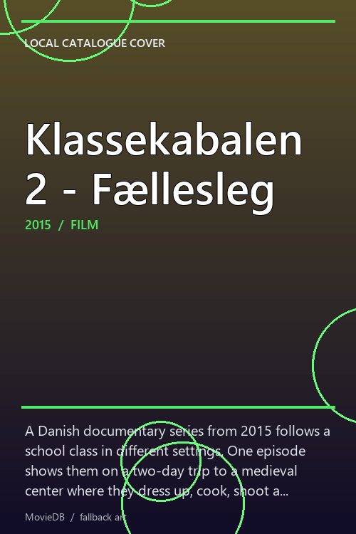Klassekabalen 2 - Fællesleg poster