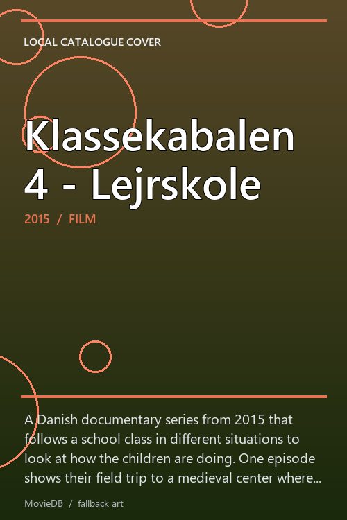 Klassekabalen 4 - Lejrskole poster