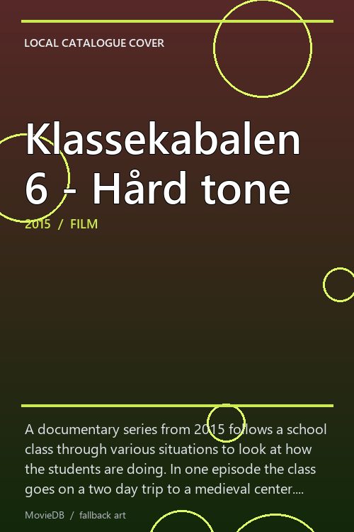 Klassekabalen 6 - Hård tone poster