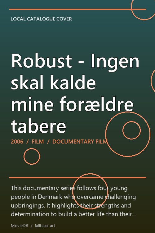 Robust - Ingen skal kalde mine forældre tabere poster