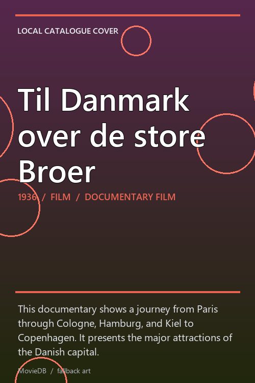 Til Danmark over de store Broer poster