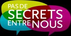 Pas de secrets entre nous poster