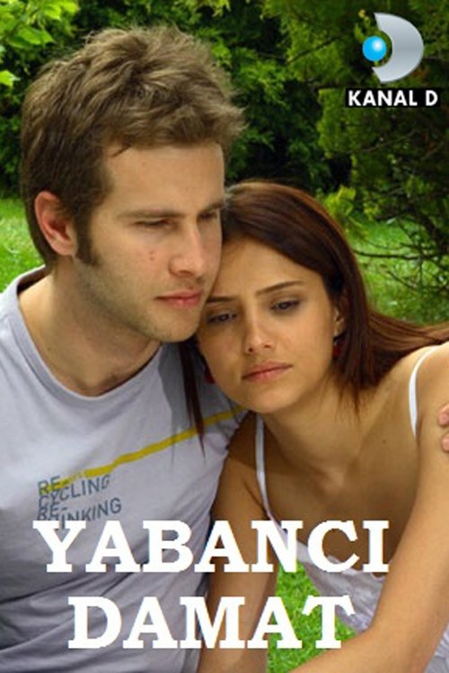 Yabancı Damat poster