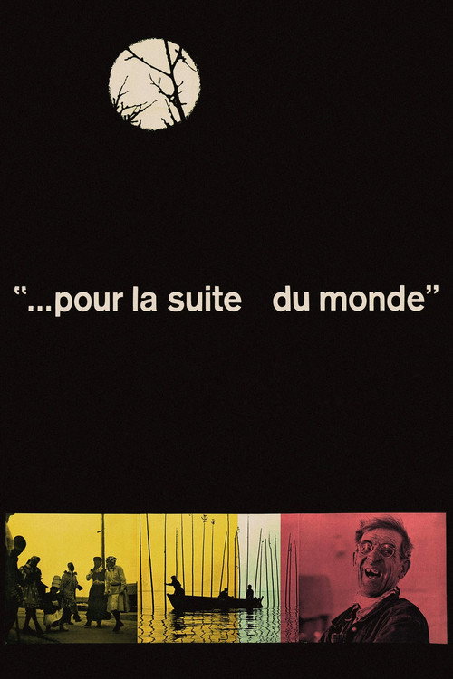 Pour la suite du monde poster