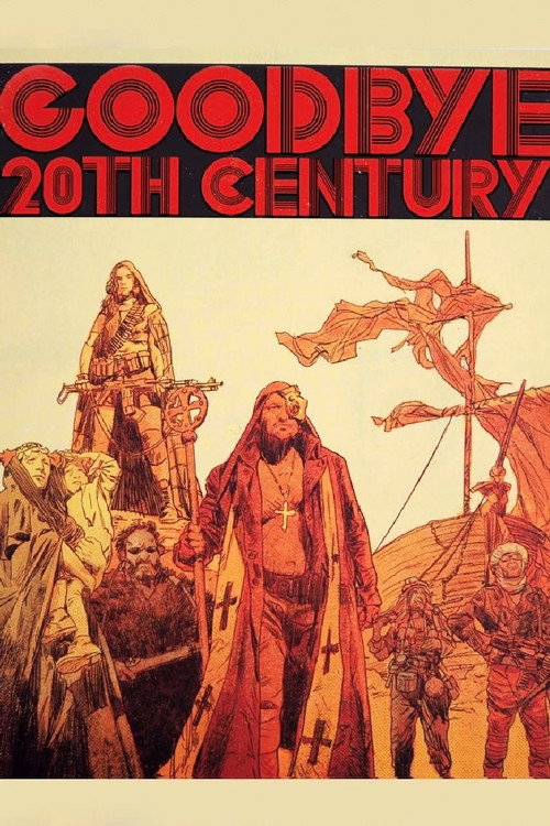 Goodbye, 20th Century! poster