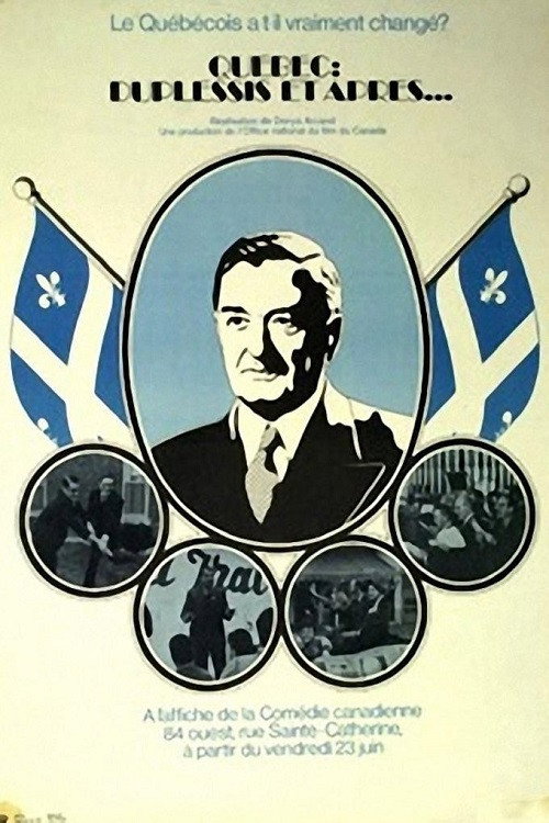 Québec : Duplessis and after... poster