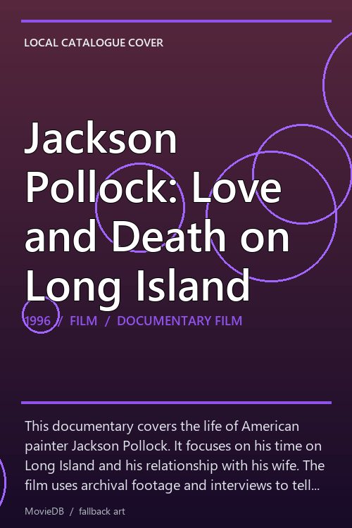 Jackson Pollock: Love and Death on Long Island poster