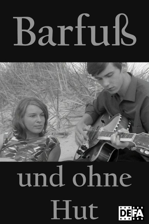 Barefoot and Without a Hat poster