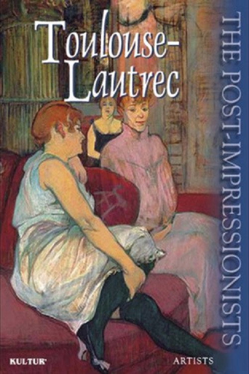 Post-Impressionists: Toulouse-Lautrec poster