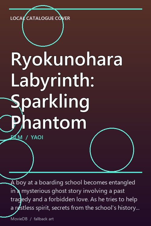 Ryokunohara Labyrinth: Sparkling Phantom poster