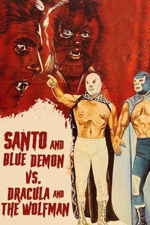 Santo and Blue Demon vs. Dracula and the Wolfman poster