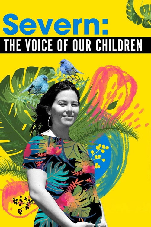 Severn, la voix de nos enfants poster