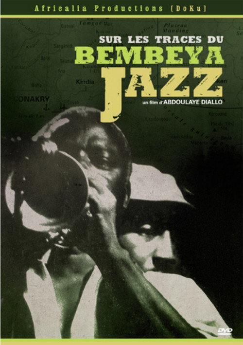 Sur les traces du Bembeya Jazz poster