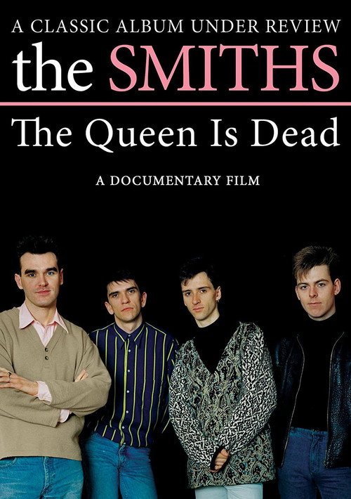 The Queen Is Dead: A Classic Album Under Review poster