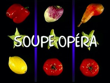 Soupe Opéra poster