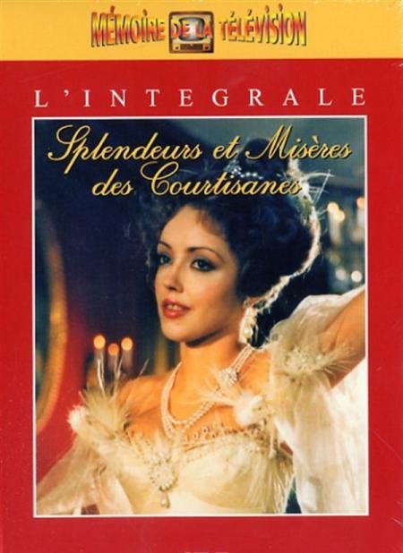 Splendeurs et misères des courtisanes poster
