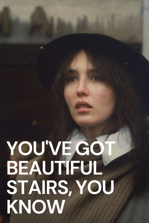 You've Got Beautiful Stairs, You Know... poster