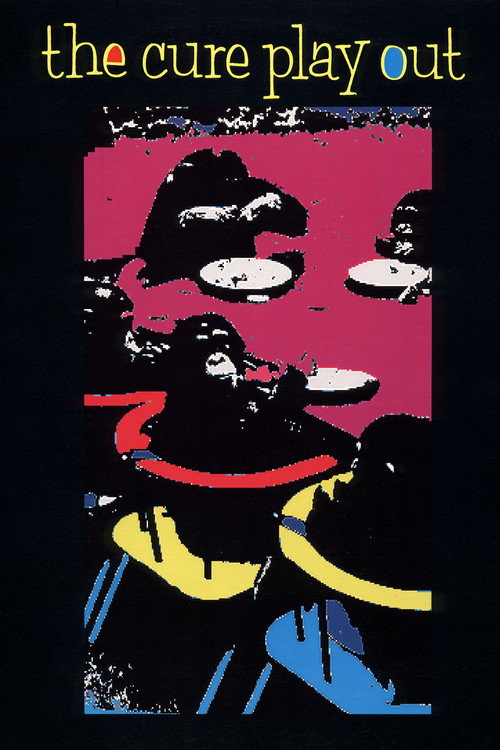 The Cure Play Out poster