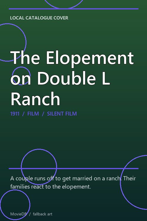 The Elopement on Double L Ranch poster