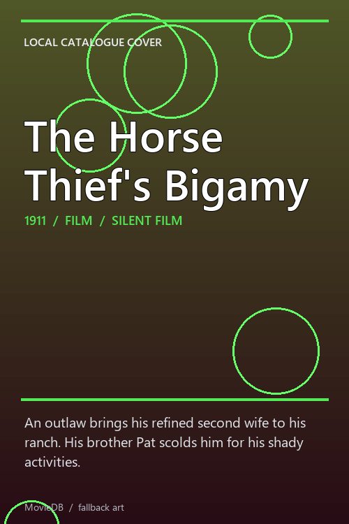 The Horse Thief's Bigamy poster