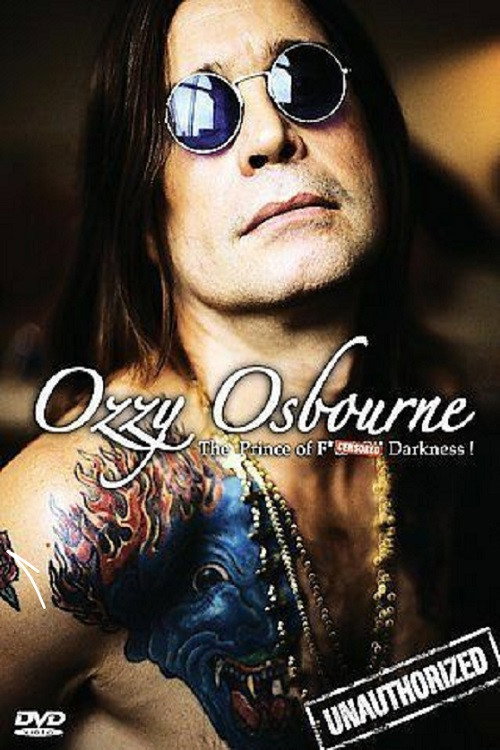 Ozzy Osbourne: The Prince of F*?$!@# Darkness poster