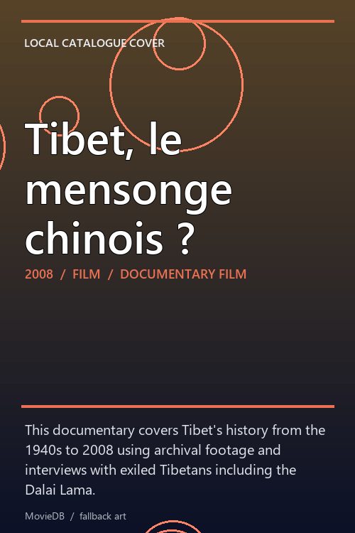 Tibet, le mensonge chinois ? poster