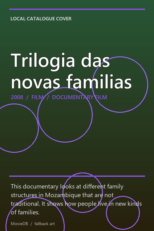 Trilogia das novas familias poster