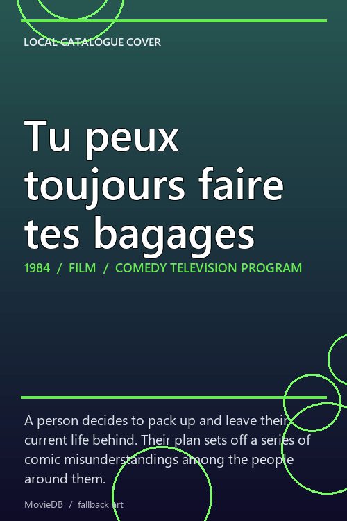 Tu peux toujours faire tes bagages poster