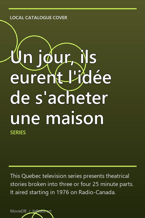 Un jour, ils eurent l'idée de s'acheter une maison poster