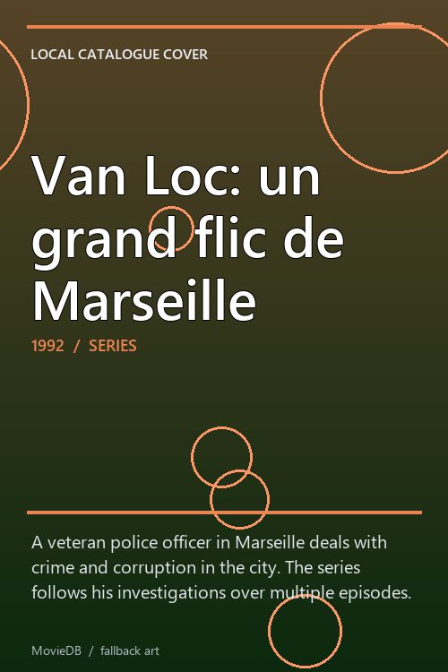 Van Loc: un grand flic de Marseille poster