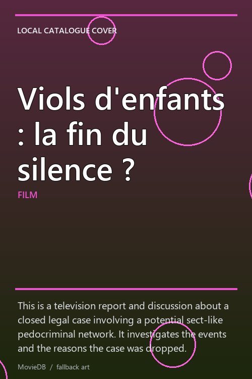 Viols d'enfants : la fin du silence ? poster