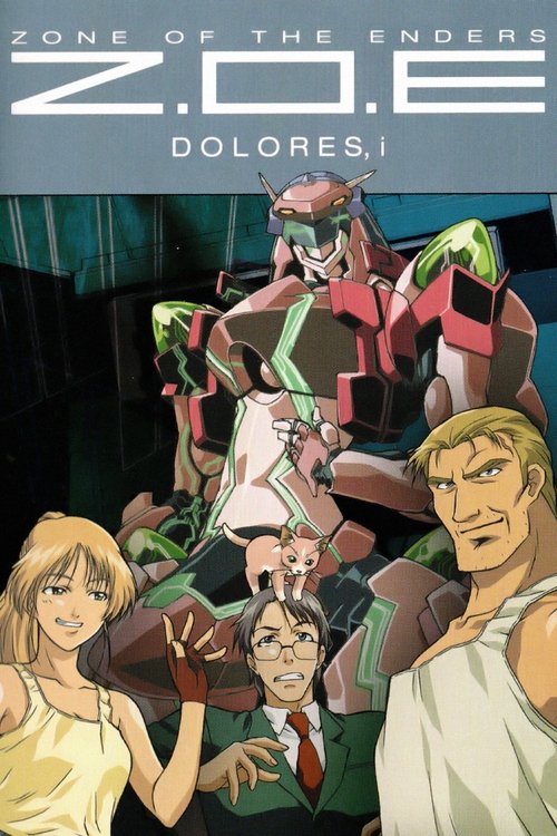 Z.O.E. Dolores,i poster