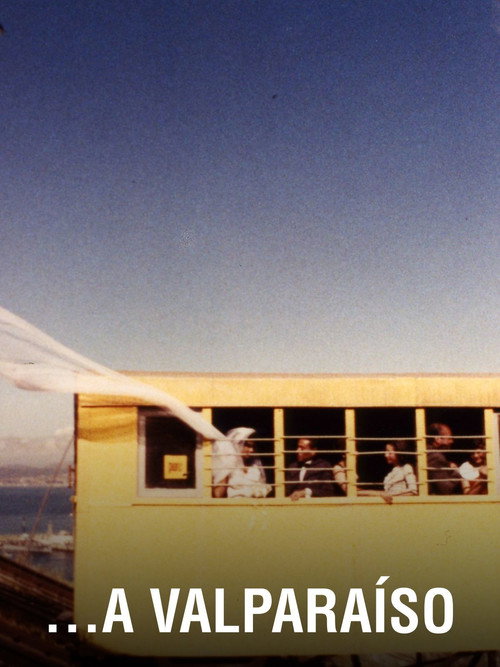 ...A Valparaíso poster