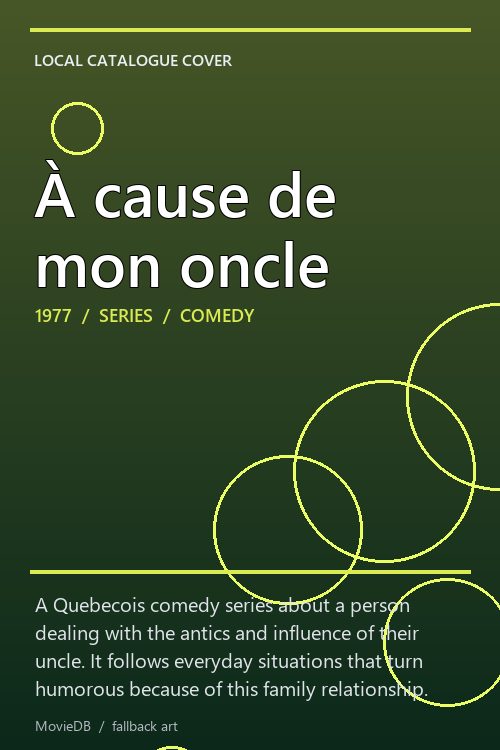 À cause de mon oncle poster